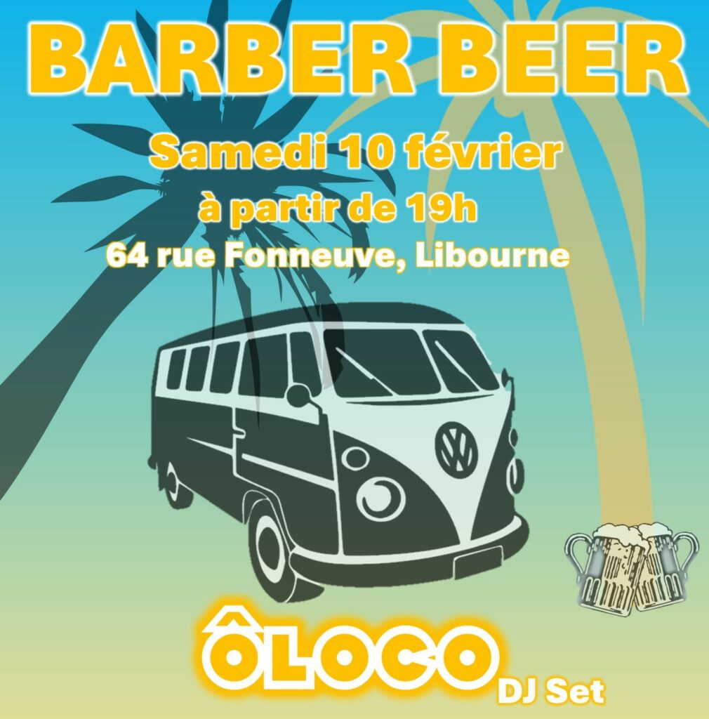 Soirée Barber Beer 10 février 2024 Libourne